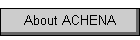 About ACHENA