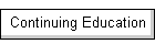 Continuing Education