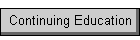 Continuing Education