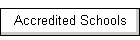 Accredited Schools